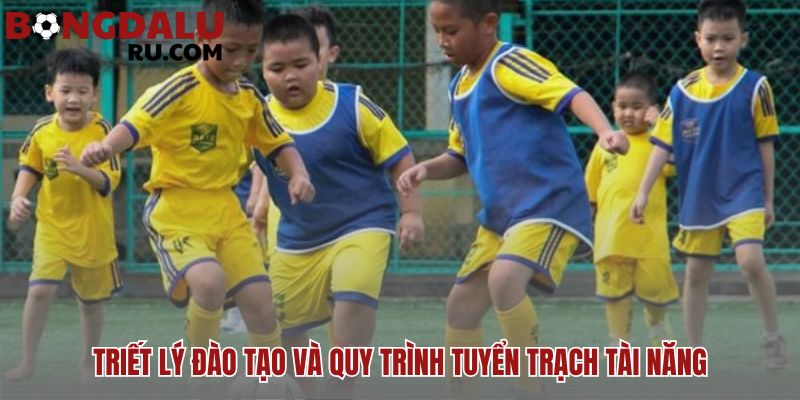 Mô hình đào tạo trẻ thành công của các CLB hàng đầu có triết lý rõ ràng